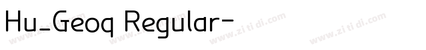 Hu_Geoq Regular字体转换